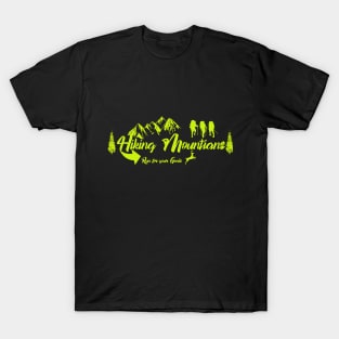 Run for your Goals - Hiking mountains T-Shirt